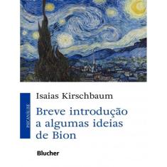 Breve Introducao A Algumas Ideias De Bion