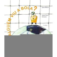 Alguém Viu a Bola?