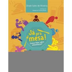 Já Pra Mesa - Vamos Falar Sobre Alimentação?
