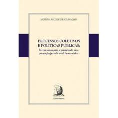 Processos Coletivos e Políticas Públicas Sortido - CONTRACORRENTE EDIT