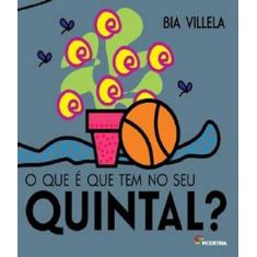 Livro - O que é que tem no seu quintal?