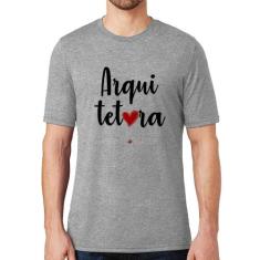 Camiseta Arquitetura por amor - Foca na Moda, Cinza, GG