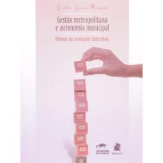 Gestao Metropolitana E Autonomia Municipal