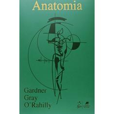 Anatomia - Estudo Regional do Corpo Humano - Métodos de Dissecação