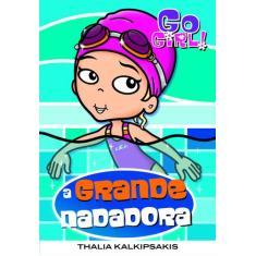 Livro - Go Girl 28 - A Grande Nadadora