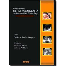 Manual Pratico De Ultra-Sonografia Em Obstetricia E Ginecologia - Livr