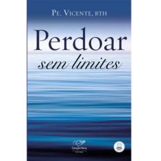 Perdoar Sem Limites
