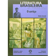 LITERATURA BRASILEIRA EM QUADRINHOS - O CORTICO