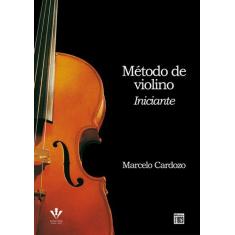 Livro - Método De Violino - Iniciante