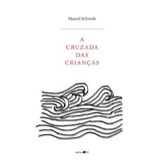 Livro - A cruzada das crianças