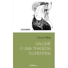 Livro - Salomé e uma tragédia Florentina