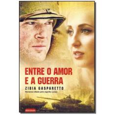 Entre o Amor e a Guerra - VIDA E CONSCIENCIA                          