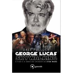 Livro - George Lucas Skywalking
