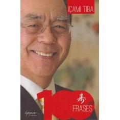 100 Frases de Içami Tiba Sortido - INTEGRARE, Sortido