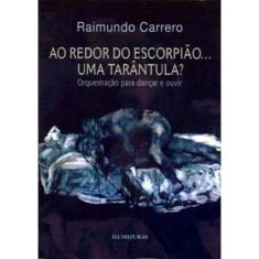 Ao Redor Do Escorpiao...