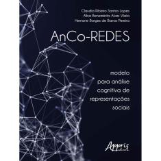 Anco-Redes - Modelo Para Analise Cognitiva De Representacoes Sociais