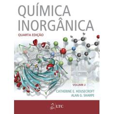 Quimica Inorganica Vol. 2 - Ltc - Livros