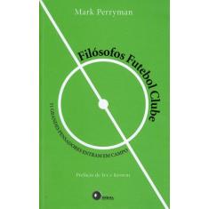 Livro - Filósofos Futebol Clube