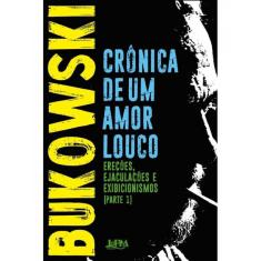 Crônica de um amor louco