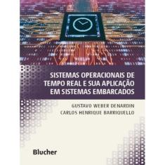Sistemas Operacionais De Tempo Real E Sua Aplicacao Em Sistemas Embarcados