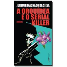 A orquídea e o serial killer