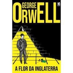 Livro - A Flor da Inglaterra