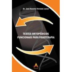 Livro - Testes Ortopédicos Funcionais Para Fisioterapia - Andreoli, Br