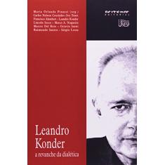 Leandro Konder: A revanche da dialética
