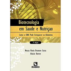 Biotecnologia em Saúde e Nutrição: Como o DNA Pode Enriquecer os Alimentos