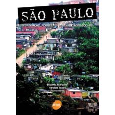 Livro - São Paulo - Segregação, pobreza e desigualdades sociais