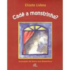 Cadê a Monstrinha? - Com Braile