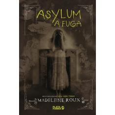 Livro - Asylum: A Fuga