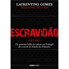 Escravidão ? Volume 1
