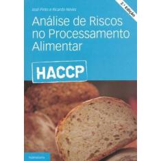 HACCP. Análise de Riscos no Processamento Alimentar