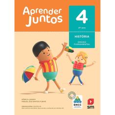 Aprender Juntos Historia 4 Ano - Bncc - 06Ed17