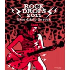 Rock Drops 2011   Livro Diario Do Rock