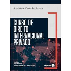 Curso de Direito Internacional Privado - 4ª Edição 2025
