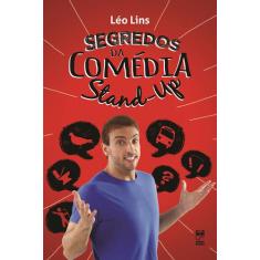 Livro - Segredos Da Comédia Stand-Up