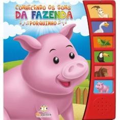 Conhecendo Os Sons Da Fazenda: Porquinho