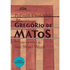 Poemas Escolhidos De Gregório De Matos