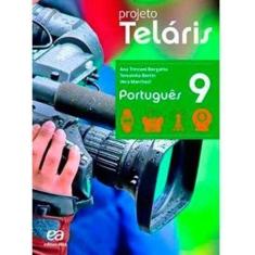 Projeto Teláris - Português - 9º Ano - 02Ed/15 - ATICA - DIDATICOS    