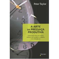 Livro - A arte da preguiça produtiva