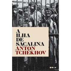Livro - A Ilha de Sacalina