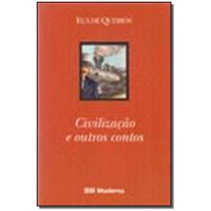 Civilizacao e outros contos - EDITORA MODERNA  - CADASTRO LI