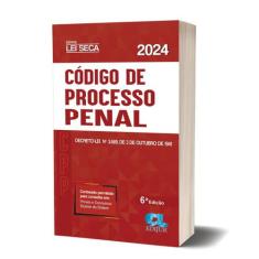 Código de Processo Penal 2024 Lei Seca