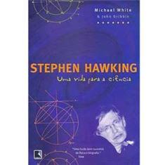 Livro - Stephen Hawking: Uma Vida para a Ciência 