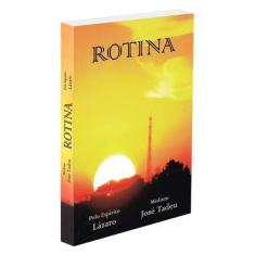 Rotina - Editora Chico Xavier