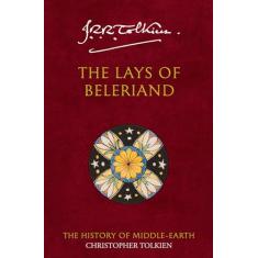 The Lays of Beleriand: Book 3