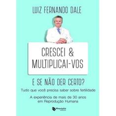 Crescei e Multiplicai-vos e Se não der Certo  - Maquinária, 3