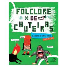 Folclore De Chuteiras